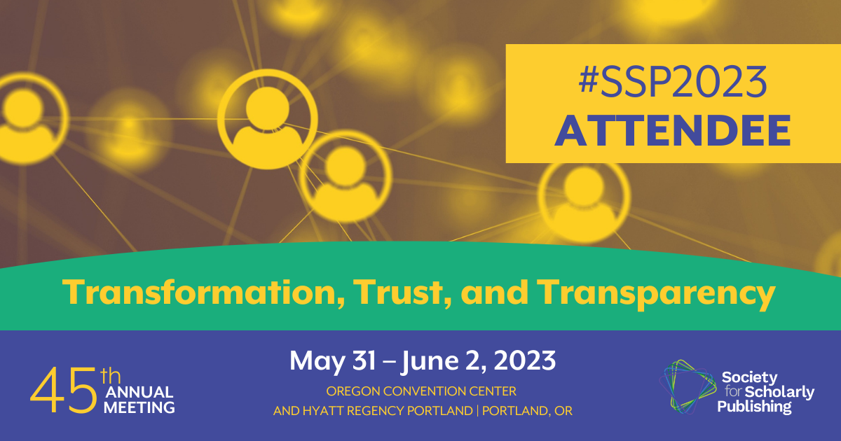 Attend Our 45th Annual Meeting Virtually SSP Society for Scholarly